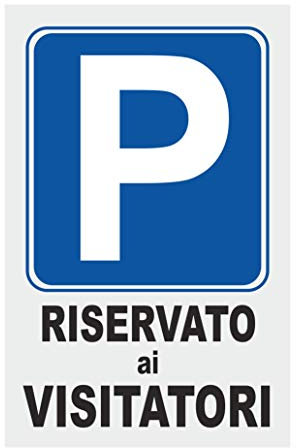 CARTELLO SEGNALETICO - RISERVATO AI VISITATORI - Con Adesivo in Vinile e Pannello in Forex (Pannello 5mm Stampato)