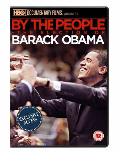 By the People: The Election of Barack Obama