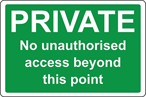 KPCM Display ltd Aluminium Sign - 3mm, 300mm x 200mm, Private no unauthorized access beyond this point