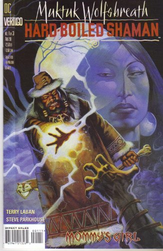Muktuk Wolfsbreath Hard-Boiled Shaman #1 (of 3)