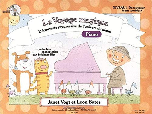 Le voyage magique piano niveau 1 découvreur sans portées
