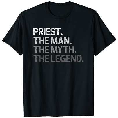 Hombre Regalo Sacerdote El Hombre Mito Leyenda Camiseta