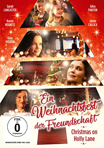 Ein Weihnachtsfest der Freundschaft - Christmas On Holly Lane