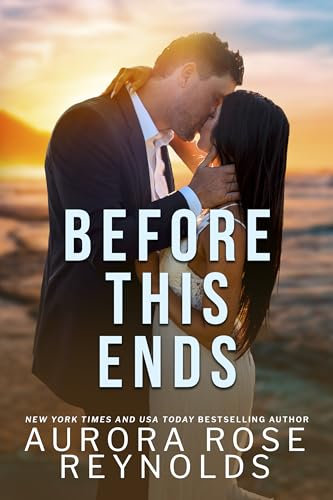 Before This Ends : Small town, single dad romance (Book 2 Before series)