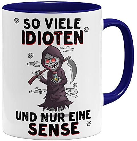 OM3® lustige Sensenmann Kaffee-Tasse mit Spruch - So viele Idioten und nur eine Sense - Sarkasmus - Keramik Becher - 325ml - Beidseitig Bedruckt - Dunkelblau