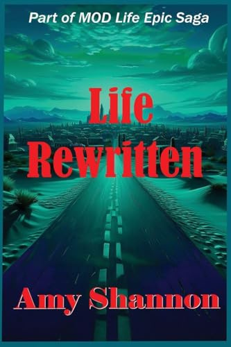 Life Rewritten (Mod Life Epic Saga, Band 8)