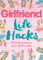 Life Hacks: All of the Answers, None of the Awks (English Edition)