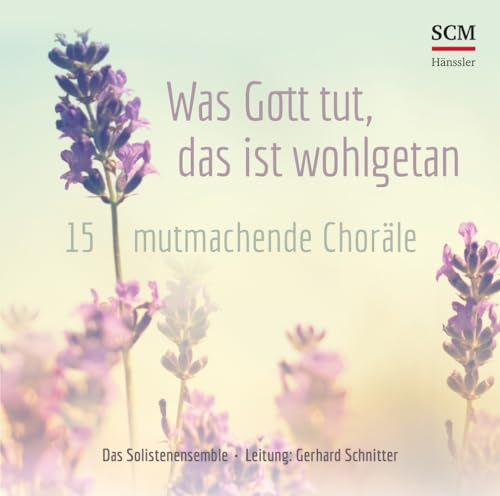 Was Gott tut, das ist wohlgetan, CD-A
