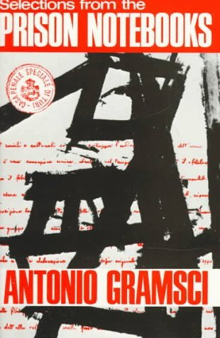 Selections from the Prison Notebooks by Antonio Gramsci (1971-11-24)