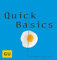 Quick Basics: Alles, was man braucht, um ganz schnell etwas Gutes zu kochen (GU Basic Cooking)