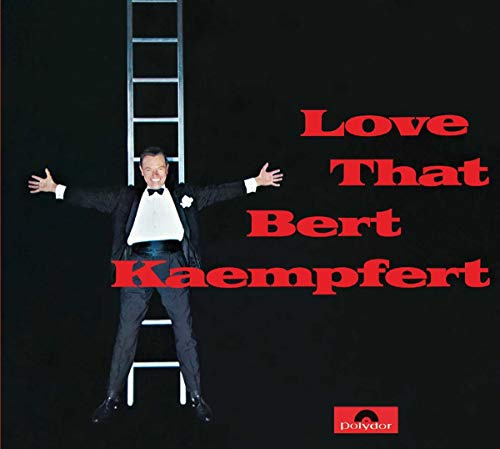 Love That Bert Kaempfert (Re-Release)