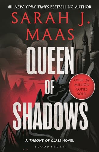 Queen of Shadows: From the # 1 Sunday Times best-selling author of A Court of Thorns and Roses (Throne of Glass Book 4) (English Edition)