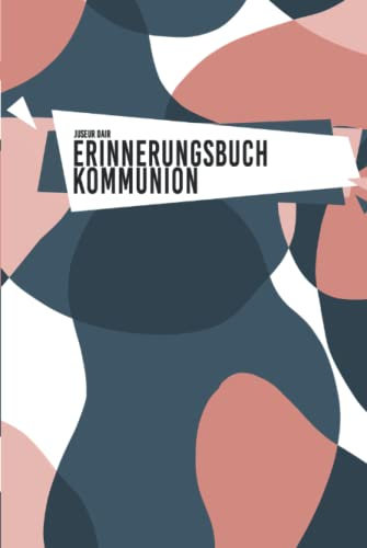 Erinnerungsbuch Kommunion: Gästebuch zur Erstkommunion | Ideales Gastgeschenk zum Erhalten wunderschöner Erinnerungen