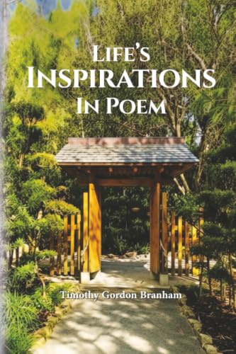 Life's Inspirations In Poem