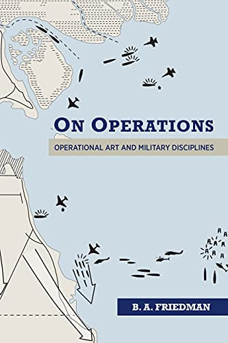 On Operations: Operational Art and Military Disciplines (English Edition)