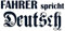 cartattoo4you® AK-00461 | Fahrer SPRICHT DEUTSCH | K-Serie | 20 x 10 cm | Farbe stahlblau | Autoaufkleber Aufkleber Car Sticker Heckscheibe Spruch Tuning