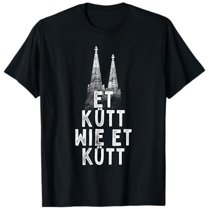 Köln Et Kütt Wie Et Kütt Kölsch Karneval Kölner Grundgesetz T-Shirt