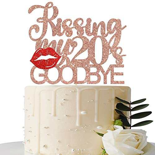 Kissing My 20's Goodbye Cake Topper, Rose Gold Glitter Happy 30th Birthday Cake Sign, 30 & Fabulous, 30th Birthday Party Decor Supplies