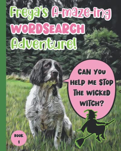 Freya's A-maze-ing Wordsearch Adventure: Fun Activity Puzzle Books For Reluctant Readers