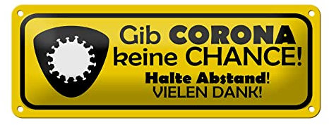 FEMER Blechschild Halte Abstand 27x10cm gib Corona Keine Chance Dekoration