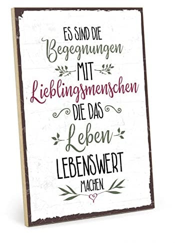 TypeStoff Holzschild mit Spruch – BEGEGNUNGEN MIT LIEBLINGSMENSCHEN – im Vintage-Look mit Zitat als Geschenk und Dekoration zum Thema Freundschaft - HS-00406