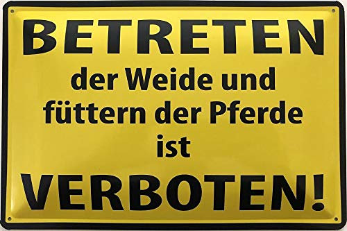 Deko7 Blechschild 30 x 20 cm Warnschild - Betreten der Weide und füttern der Pferde ist Verboten