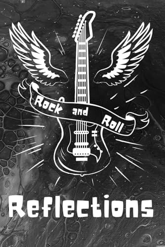 Rock N Roll Reflections