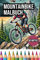 Mountainbike Malbuch: 60 Adrenalin Geladene Motive zum Ausmalen - Für Kinder und Erwachsene: Downhill Enduro MTB und Dirtbike Slopestyle Szenen um die ... für Mountainbiker und Mountainbikerin