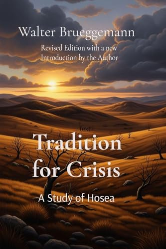 Tradition for Crisis: A Study in Hosea