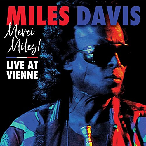 Merci,Miles! Live at Vienne