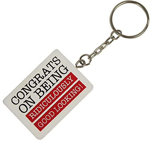 'Congrats on Being Ridiculously Good Looking' Key Ring - Valentine's Day
