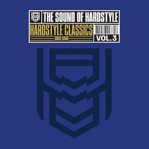 The Sound of Hardstyle Vol. 3