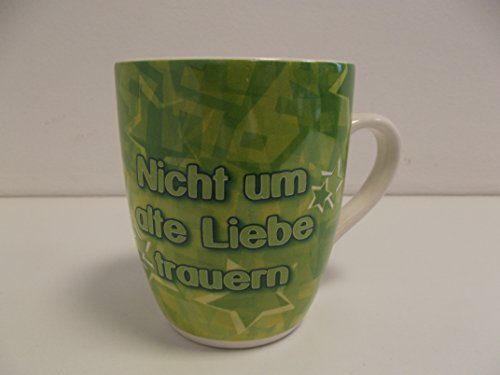 Tasse Nicht um alte Liebe trauern - froh auf neue Triebe lauern Tasse zum Trost Nr. SCH90361