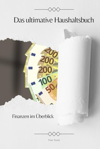 Das ultimative Haushaltsbuch: Finanzen im Überblick
