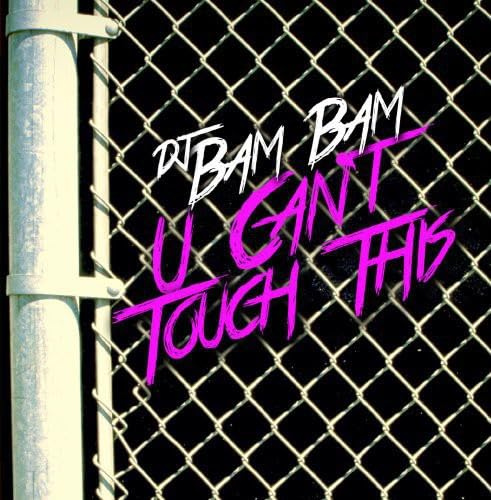 U Can't Touch This