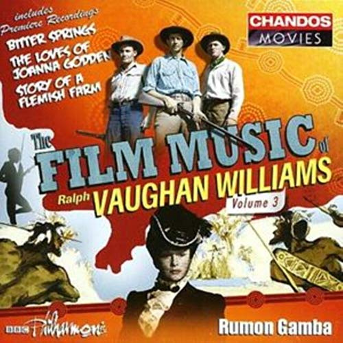 The Film Music of Ralph Vaughan Williams, Volume 3