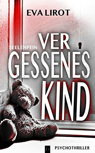 Seelenpein: Vergessenes Kind (Jim Devcon Serie 14)