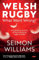 Welsh Rugby: What Went Wrong?: An explosive account of the crisis facing rugby in Wales (English Edition)