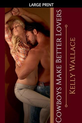Cowboys Make Better Lovers