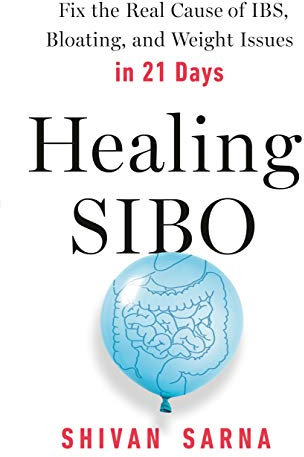 Healing SIBO: Fix the Real Cause of IBS, Bloating, and Weight Issues in 21 Days (English Edition)
