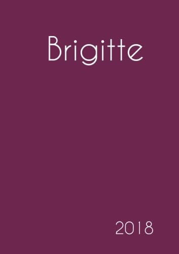 Kalender 2018 - Brigitte: DIN A5 - eine Woche pro Doppelseite