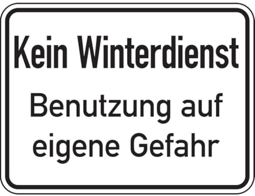 Dreifke® Hinweisschild, Kein Winterdienst Benutzung auf eigene - 400x300x2 mm Aluverbund