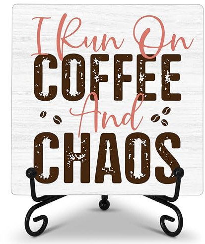Cazhes Kaffee-Bar-Dekoration, Kaffeestations-Zubehör, I Run on Coffee and Chaos, rustikales Holzschild mit Eisenständer für Zuhause, Kaffee, Eck-Tischregal, Dekor – F17