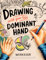Draw With Your Less Dominant Hand: A Sketchbook