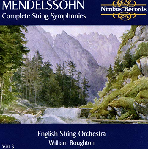 Mendelssohn: Complete String Symphonies Vol. 3