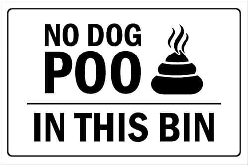 No dog poo in this bin - Self adhesive sticker (200mm x 150mm)
