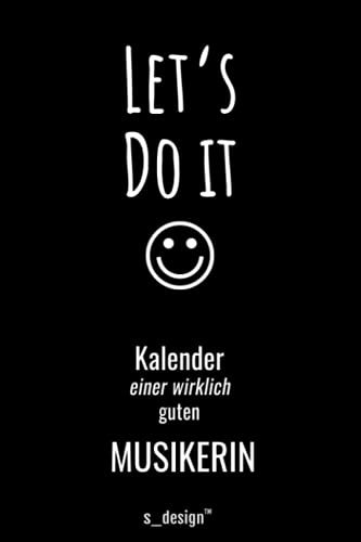 Kalender für Musiker / Musikerin: Immerwährender Kalender / 365 Tage Tagebuch / Journal [3 Tage pro Seite] für Notizen, Planung / Planungen / Planer, Erinnerungen, Sprüche