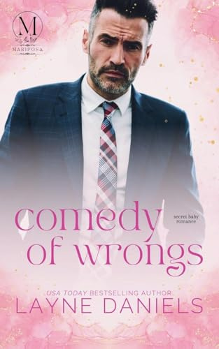 Comedy of Wrongs (Mariposa, Band 3)