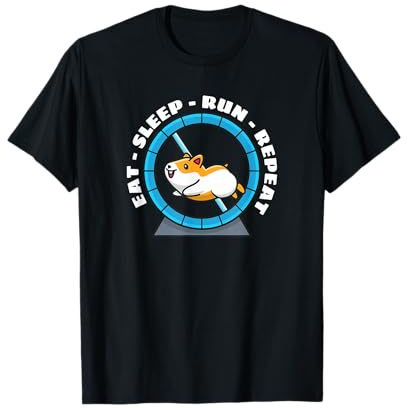 Eat Sleep Run Repeat Hamster Hamsterrad T-Shirt