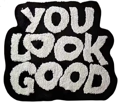 Fouriding You Look Good Badematte 24 x 31,Lustiger Schwarz Badteppich Niedliche Weiche Badematten für Badezimmer Rutschfester Duschvorleger Waschbar Saugfähige für Badezimmer Schlafzimmer Decor